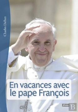 Bertrand.pt - En Vacances Avec Le Pape