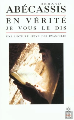 Bertrand.pt - En Verite Je Vous Le Dis ; Une Autre Lecture Juive Des Evangiles
