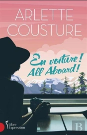 En Voiture ! All Aboard !
