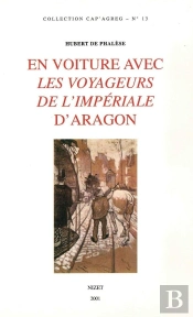 En Voiture Avec Les Coyageurs De L'Impériale D'Aragon
