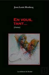 En Vous, Tant...