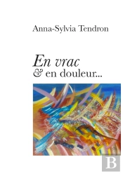 En Vrac Et En Douleur