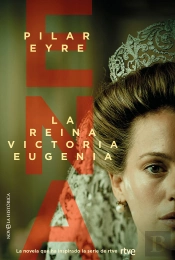 Ena, La Reina Victoria Eugenia