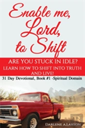 Enable Me, Lord, To Shift