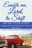 Enable Me, Lord, To Shift