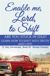 Enable Me, Lord, To Shift