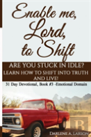 Enable Me, Lord, To Shift