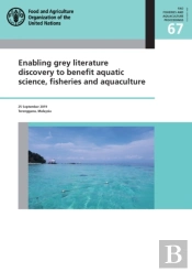 Enabling Grey Literature Discovery To Benefit Aquatic Science, Fisheries And Aquaculture