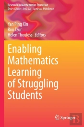 Enabling Mathematics Learning Of Struggling Students