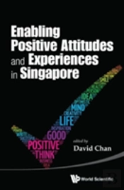 Enabling Positive Attitudes And Experiences In Singapore