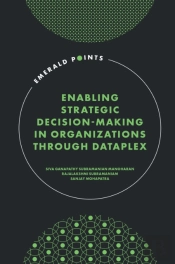 Enabling Strategic Decision-Making In Organizations Through Dataplex
