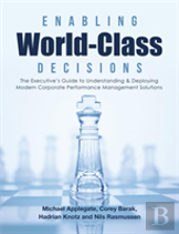 Enabling World-Class Decisions