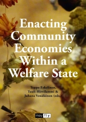Enacting Community Economies Within A Welfare State