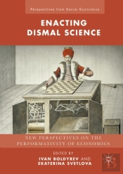 Enacting Dismal Science