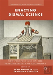Enacting Dismal Science