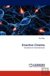 Enactive Cinema