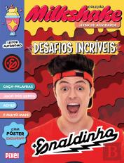 Enaldinho Desafios Incríveis