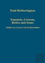 Enamels, Crowns, Relics And Icons