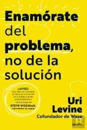 Enamorate Del Problema No De La Solucion