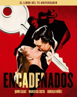 Bertrand.pt - Encadenados. El Libro Del 75 Aniversario