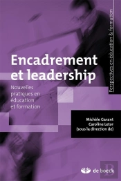 Encadrement Et Leadership ; Nouvelles Pratiques En Éducation Et Formation
