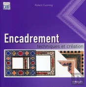 Encadrement. Techniques Et Creation