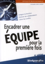 Encadrer Une Equipe Pour La Premiere Fois