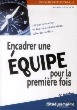 Bertrand.pt - Encadrer Une Equipe Pour La Premiere Fois