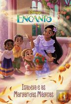 Encanto - Isabela e as Margaridas Mágicas