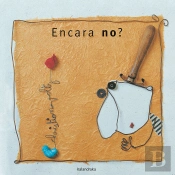 Encara No?