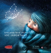 Encara Que Menut, Sóc Important