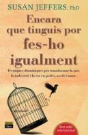 Encara Que Tinguis Por Fes Ho Igualment