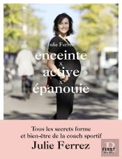 Enceinte, Active, Epanouie