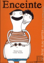 Enceinte ; Le Livre De Ma, Ta, Sa, Notre Grossesse