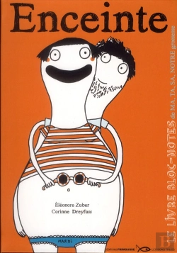 Bertrand.pt - Enceinte ; Le Livre De Ma, Ta, Sa, Notre Grossesse