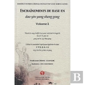 Enchainements De Base En Dao Yin Yang Sheng Gong Vol.1 (Livre Et Dvd)