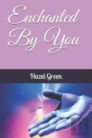 Enchanted By You
