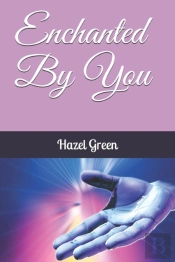 Enchanted By You