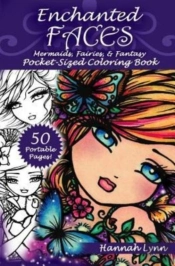 Enchanted Faces: Mermaids, Fairies,   Fa
