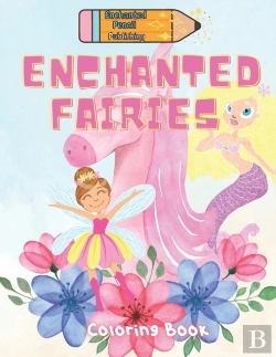 Bertrand.pt - Enchanted Fairies Coloring Book