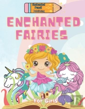Enchanted Fairies For Girls
