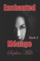 Enchanted Menage