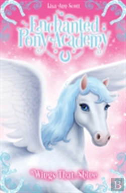 Bertrand.pt - Enchanted Pony Academy - #2 Wings That Shine