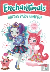 Enchantimals - Juntas para Sempre