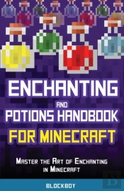 Enchanting And Potions Handbook For Minecraft
