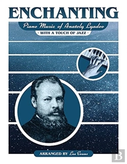 Bertrand.pt - Enchanting Piano Music Of Anatoly Lyadov - With A Touch Of Jazz