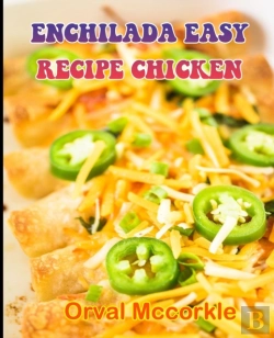 Bertrand.pt - Enchilada Easy Recipe Chicken