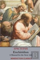 Enchiridion : A Manual For The Stoic Lif