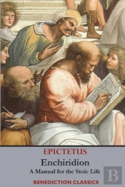 Enchiridion : A Manual For The Stoic Lif