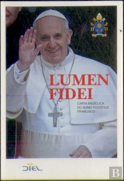 Bertrand.pt - Encíclica Lumen Fidei